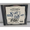 Xzibit/What U See Is What U Get From The Forthcoming Album - 40 Dayz & 40 Nightz