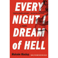 Every Night I Dream of Hell by Malcolm Mackay (2017, Hardcover)