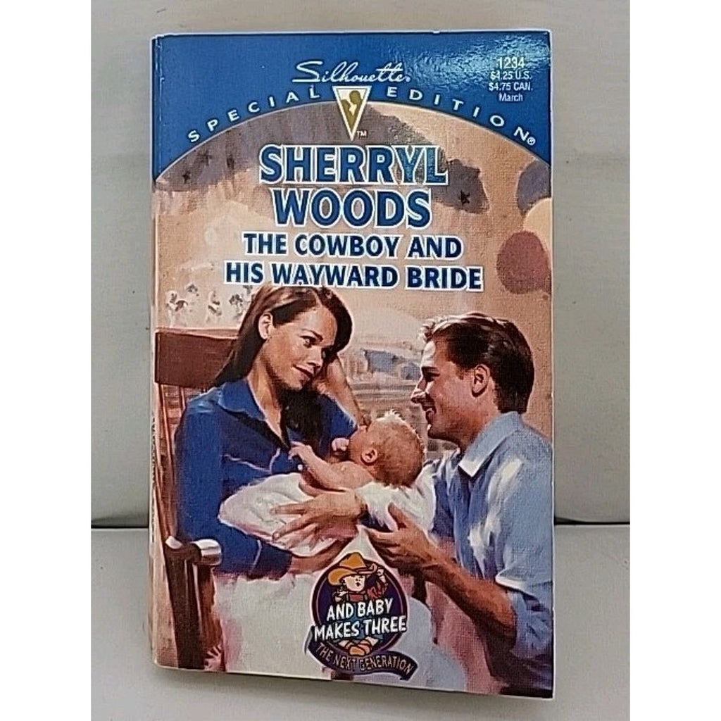 Cowboy and His Wayward Bride by Sherryl Woods (1999, Mass Market)