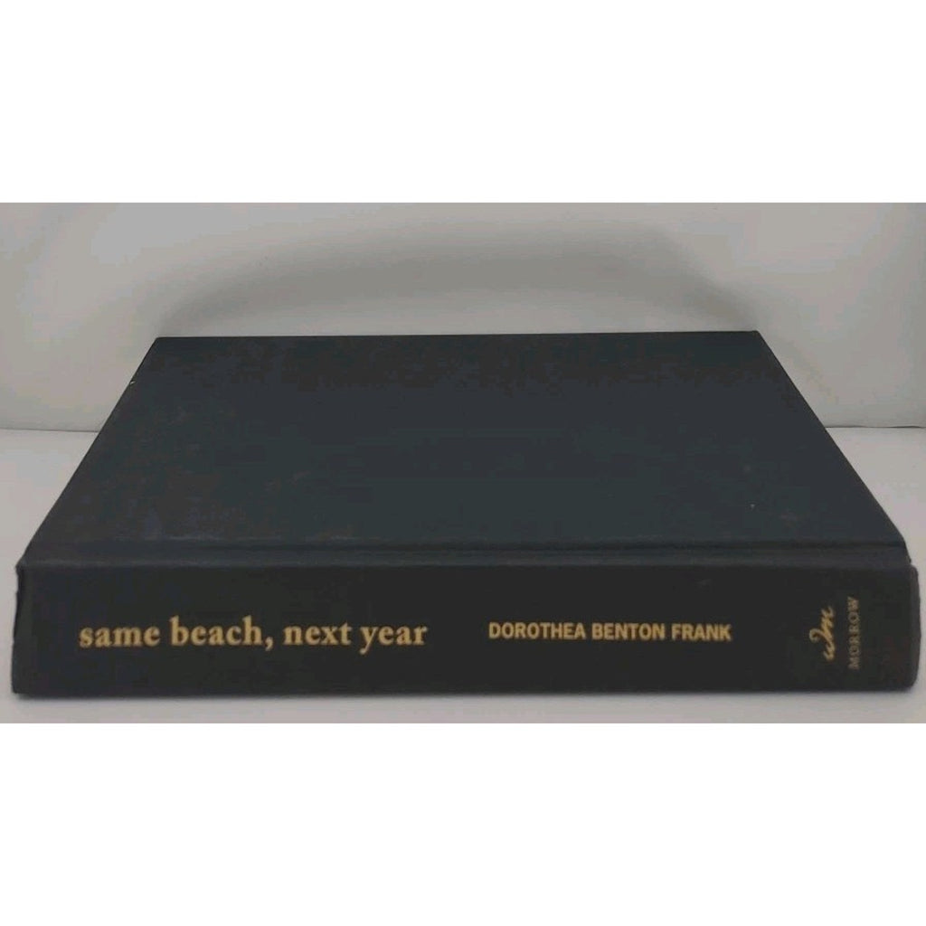 Same Beach, Next Year : A Novel by Dorothea Benton Frank (2017, Hardcover)