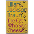 Cat Who Said Cheese by Lilian Jackson Braun (1996, Hardcover)