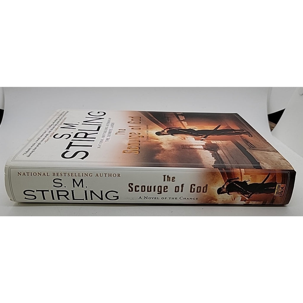 Scourge of God : A Novel of the Change by S. M. Stirling (2008, Hardcover)
