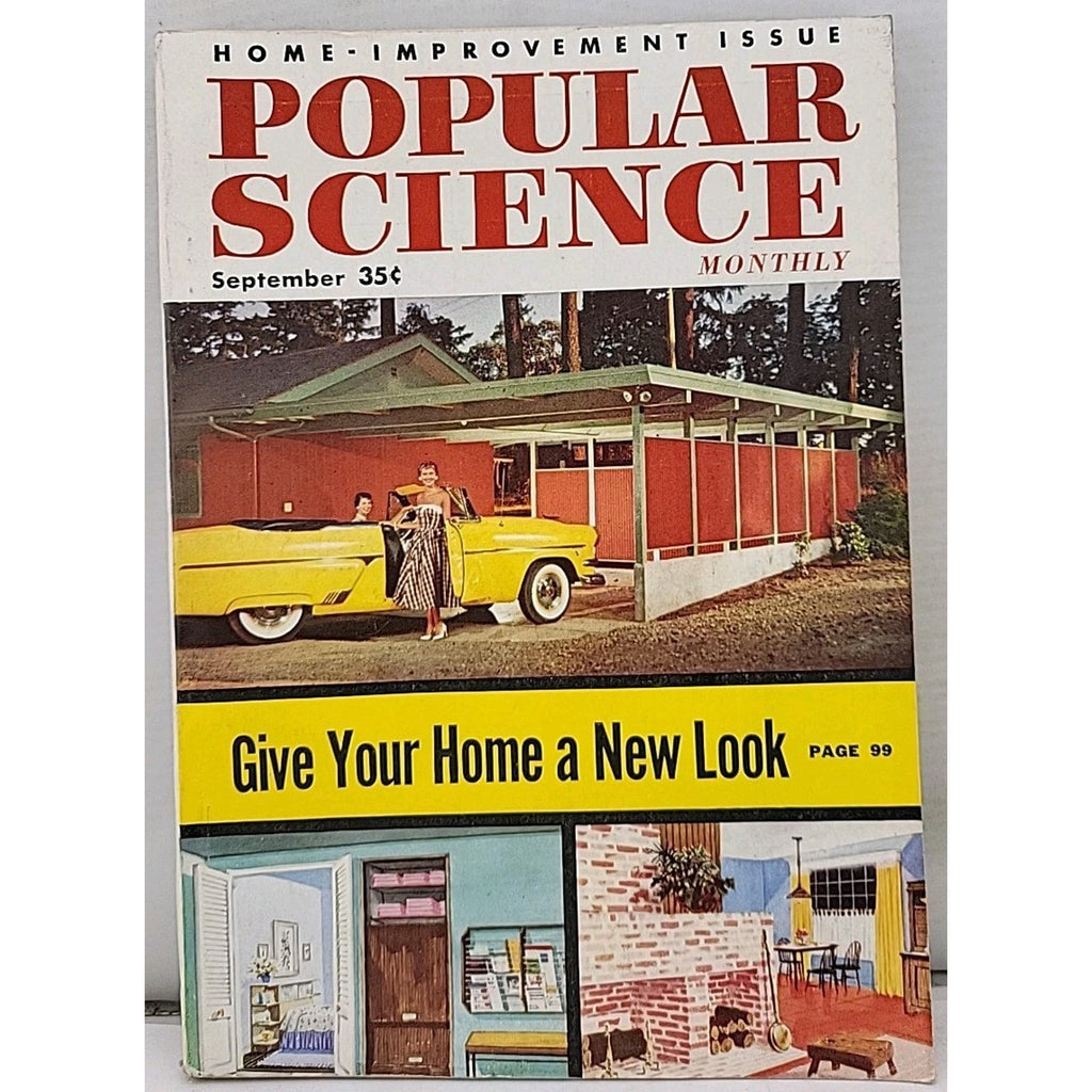 Popular Science Monthly - Home Improvement Issue - September 1955 - Vol.167 No.3