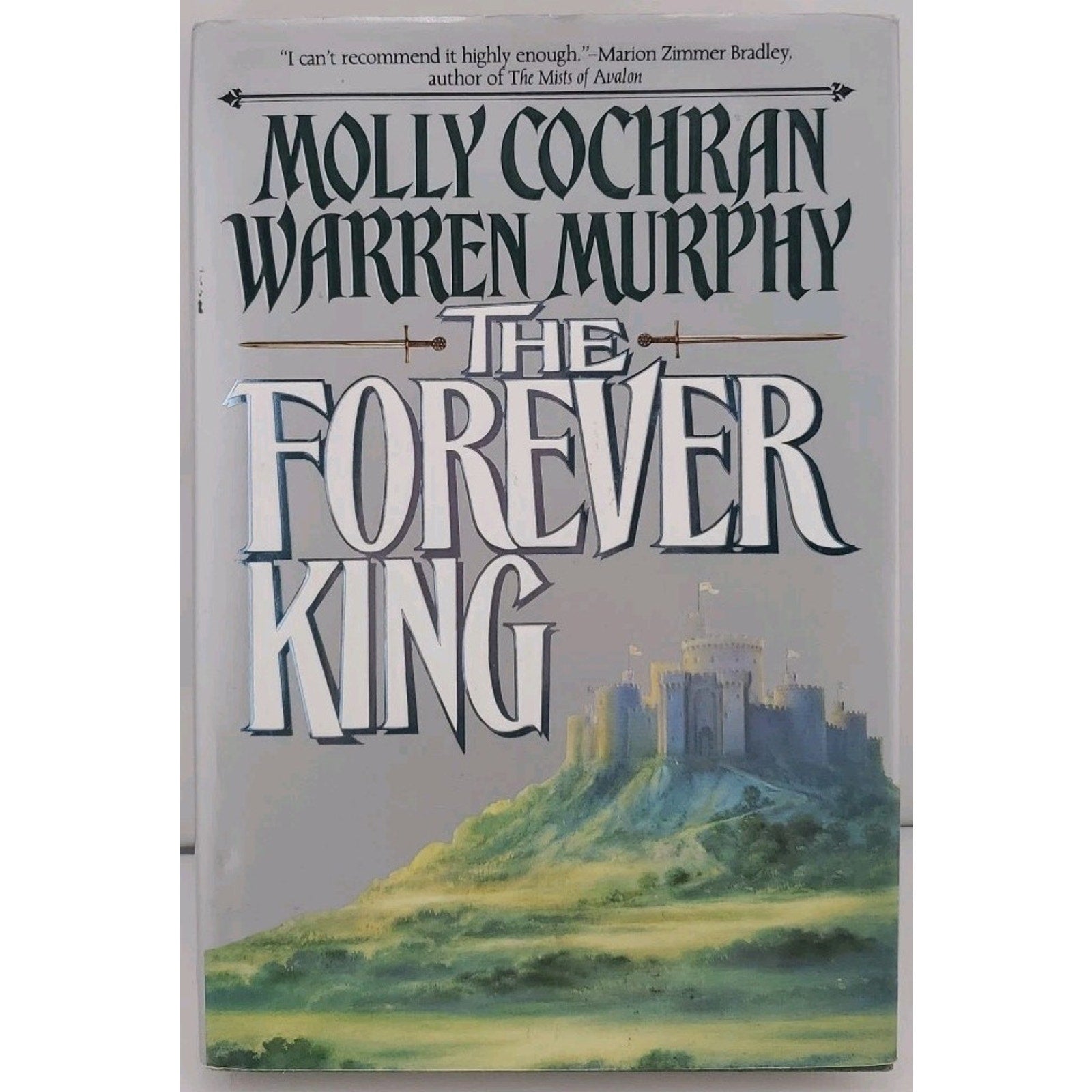Forever King by Molly Cochran and Warren Murphy (1992, Hardcover)