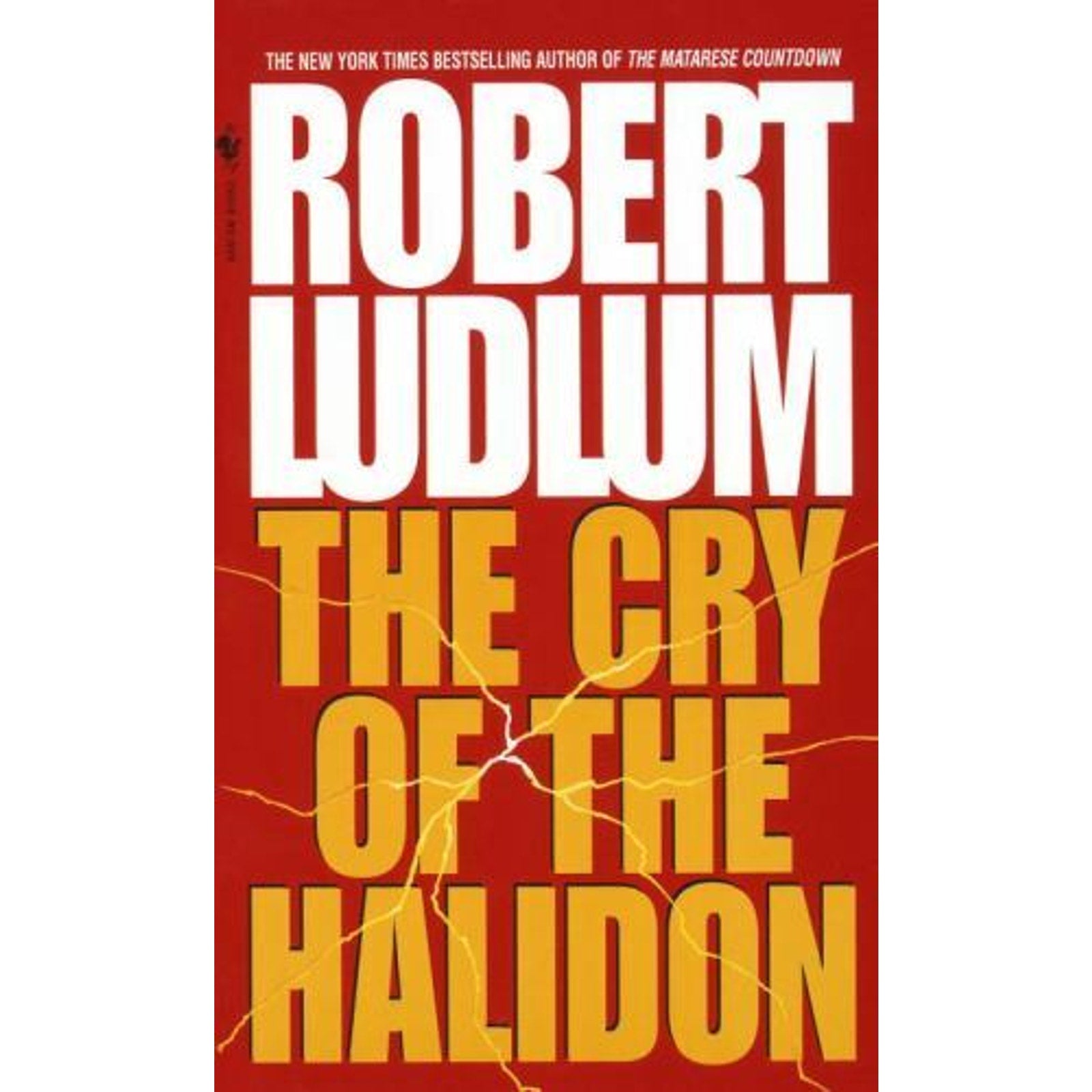 The Cry of the Halidon : A Novel by Robert Ludlum (1996, Mass Market)
