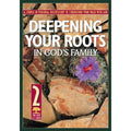 The Revised 2:7 Ser.: Deepening Your Roots in God's Family : A Course in Person…
