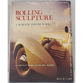 Rolling Sculpture: A Designer and His Work by William S. Jackson and Gordon M.