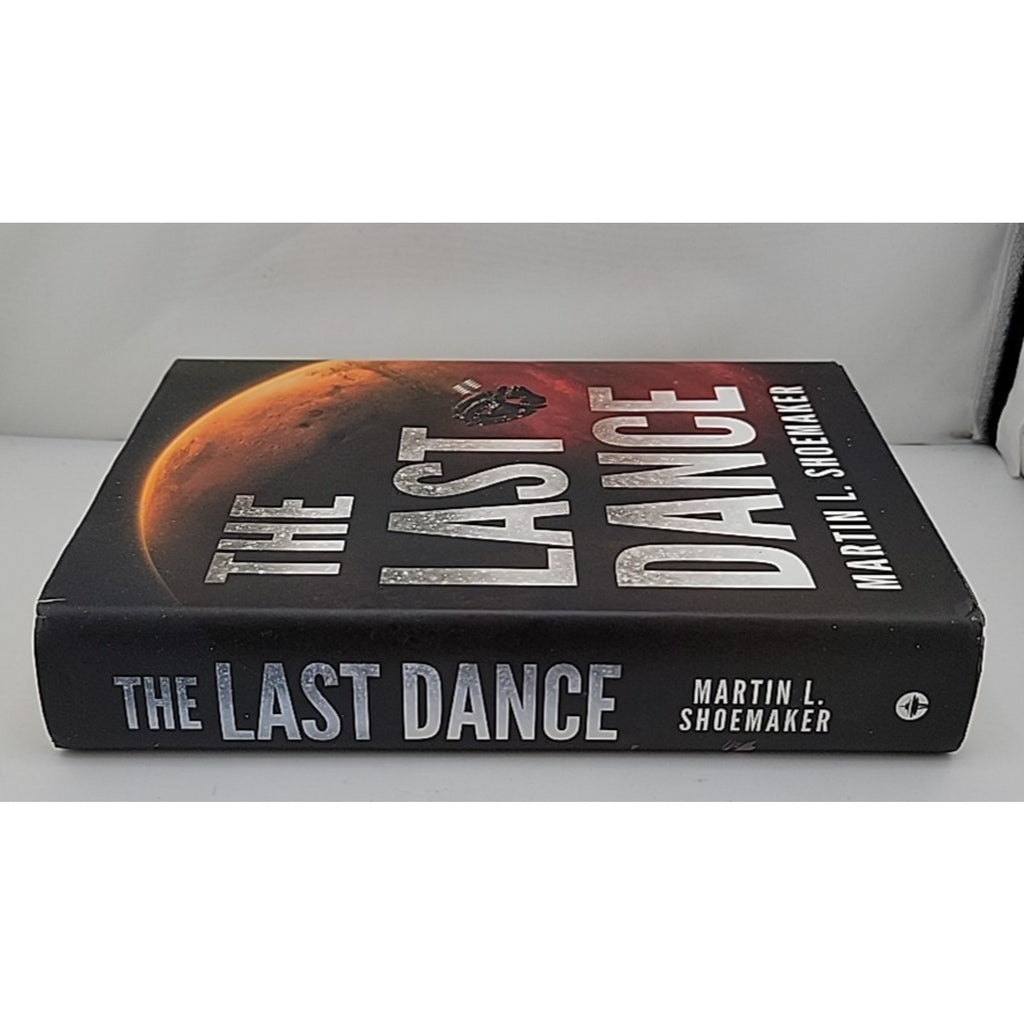 Last Dance by Martin L. Shoemaker (2019, Hardcover)