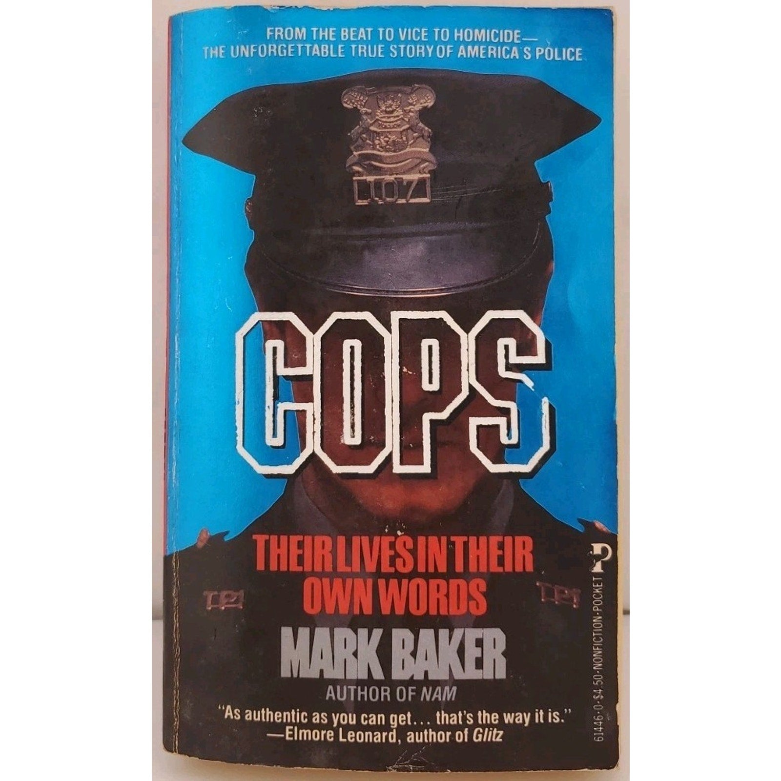 Cops : Their Lives in Their Own Words by Mark Baker (1986, Paperback)
