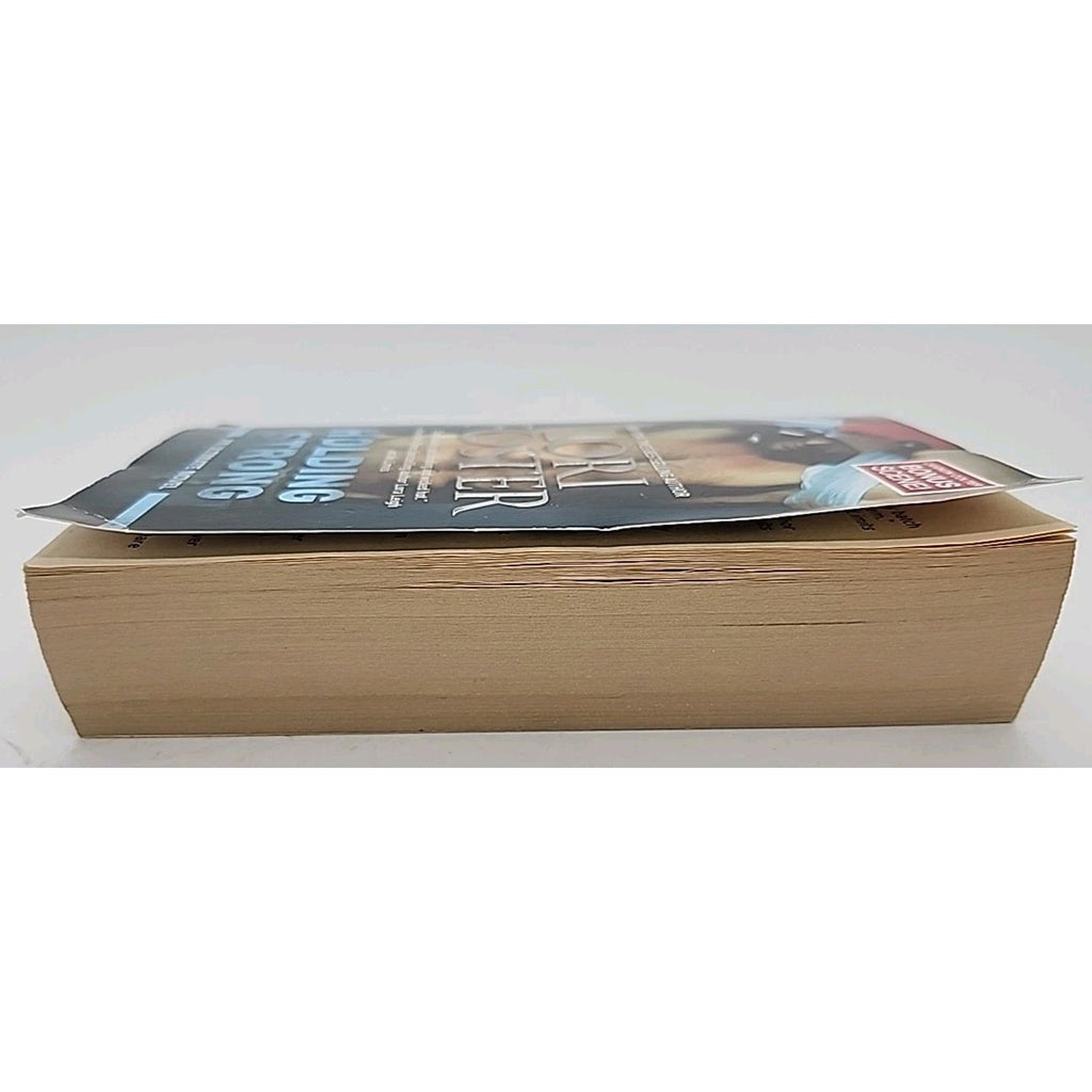 Holding Strong by Lori Foster (2015, Mass Market)
