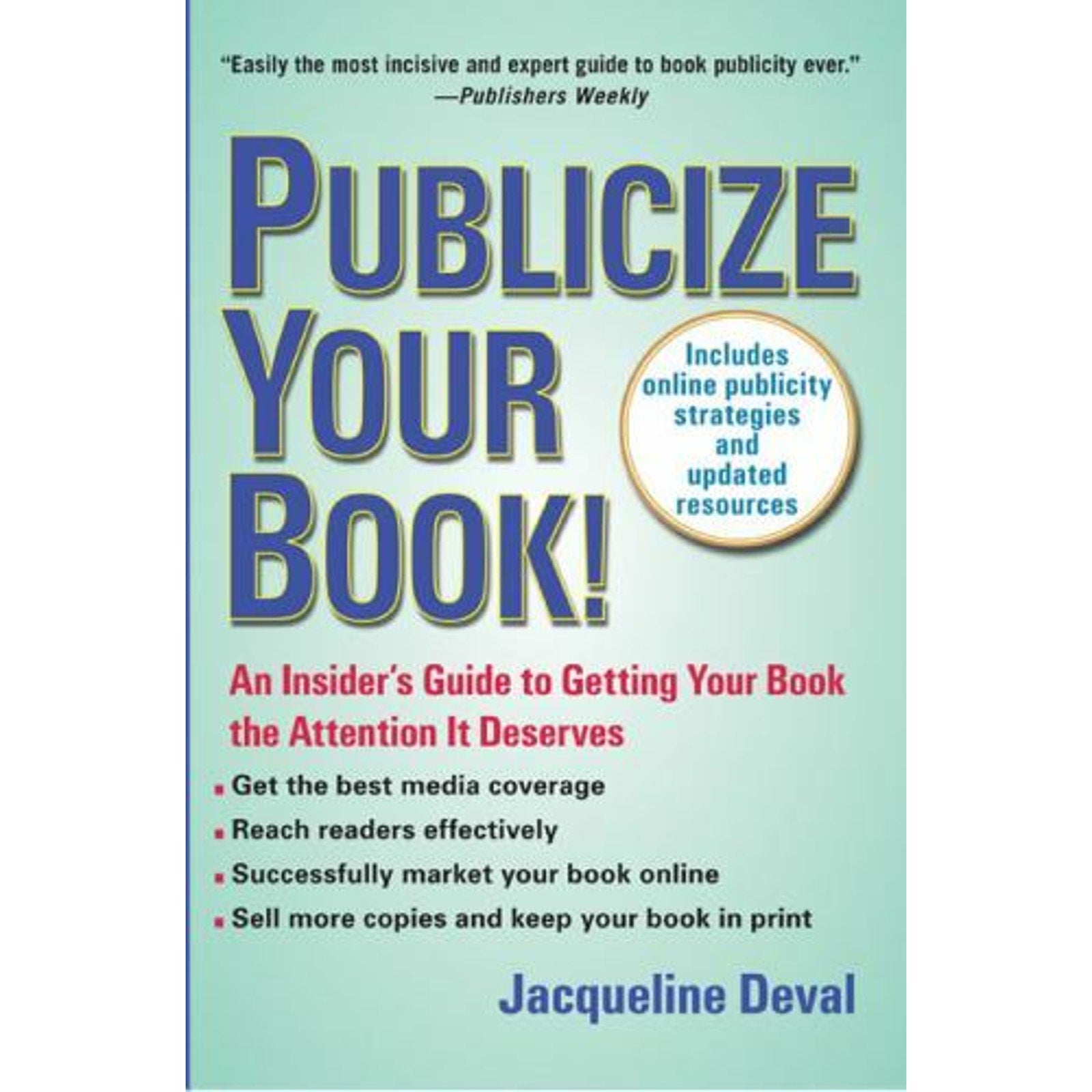 Publicize Your Book (Updated) : An Insider's Guide to Getting Your Book the...
