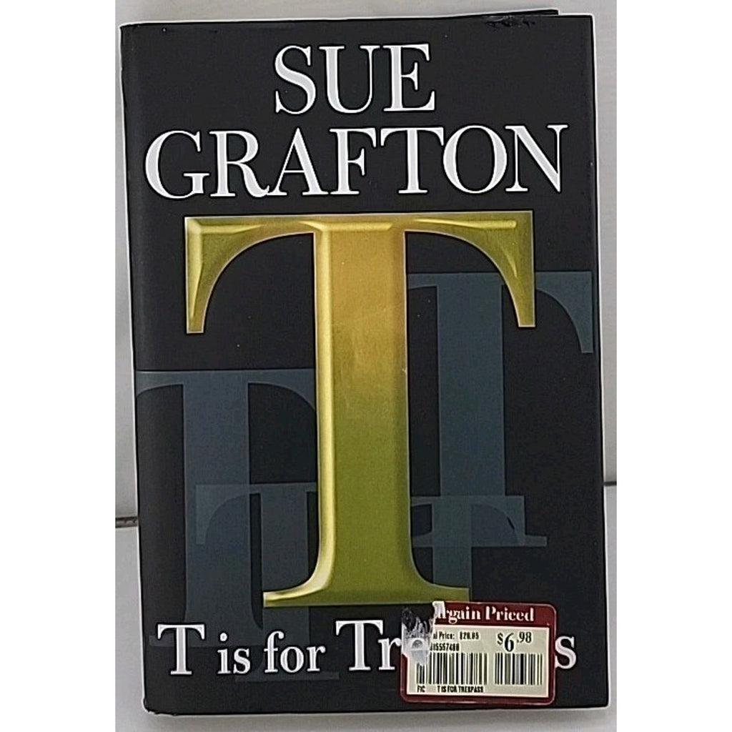 T Is for Trespass by Sue Grafton (2007, Hardcover)