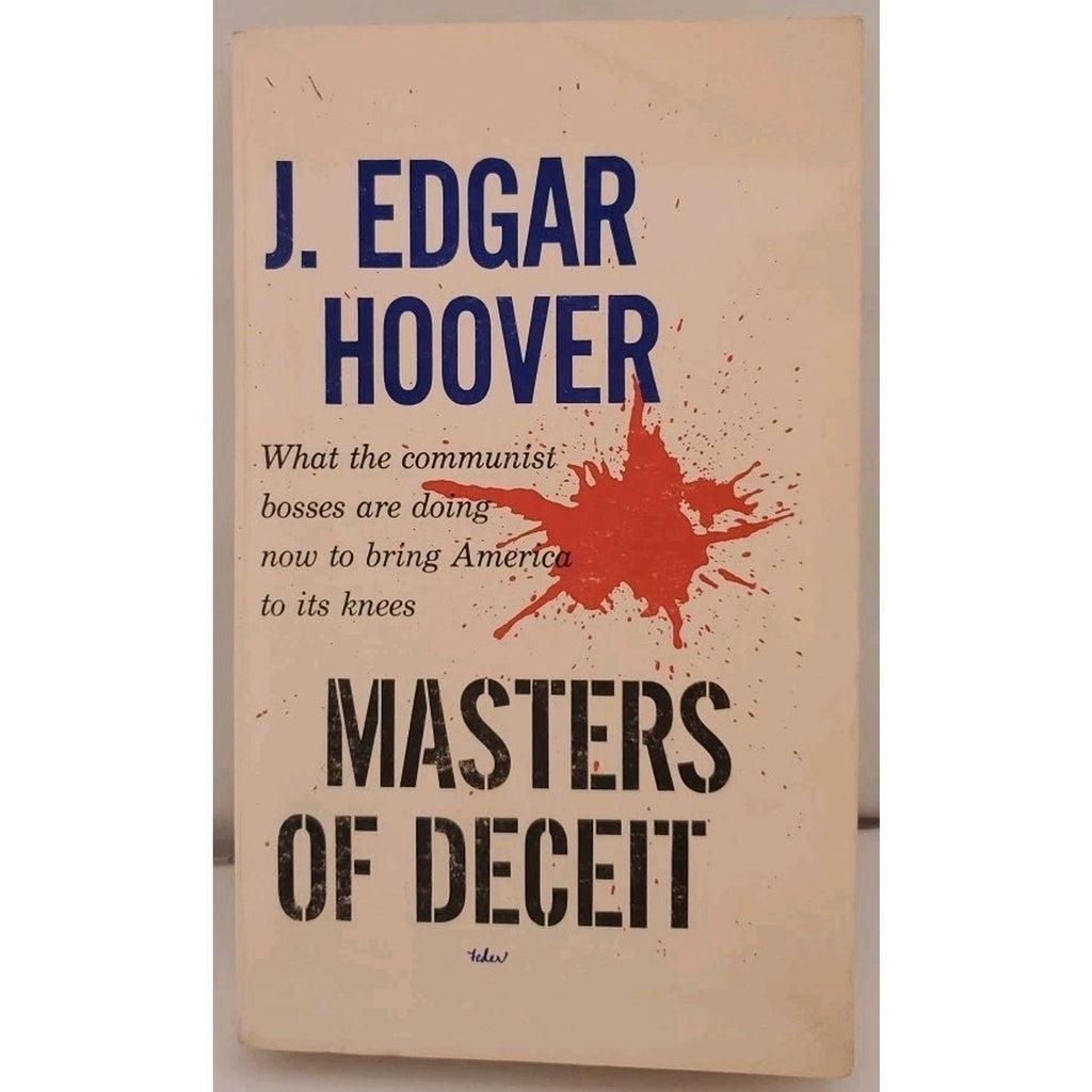J. Edgar Hoover Masters of Deceit 1962 Edition Paperback
