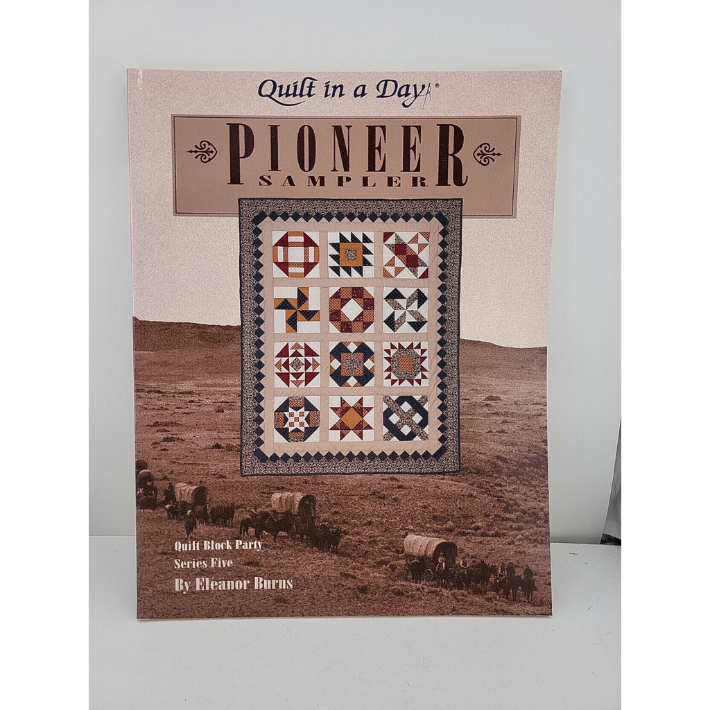 Pioneer Sampler by Eleanor Burns (1993, Paperback)