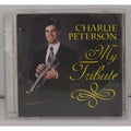Charlie Peterson - My Tribute CD