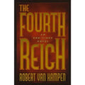 The Fourth Reich by Robert Van Kampen (1997, Trade Paperback)