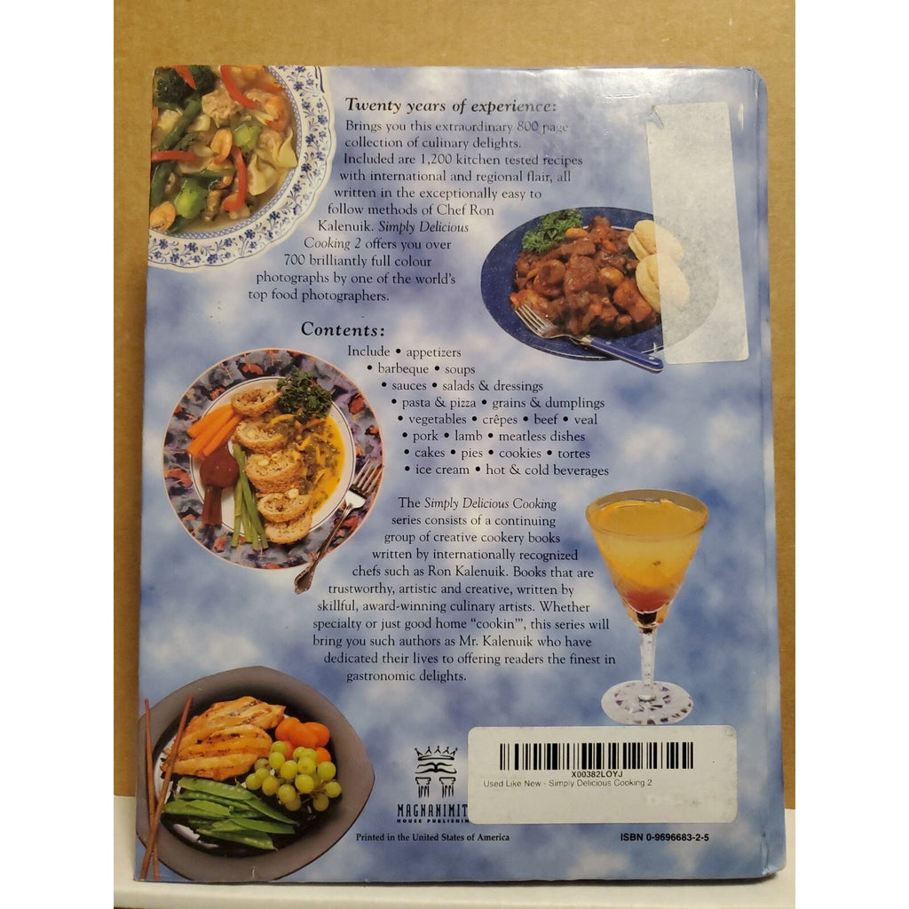 Simply Delicious Cooking 2 - Hardcover By Kalenuik, Ron