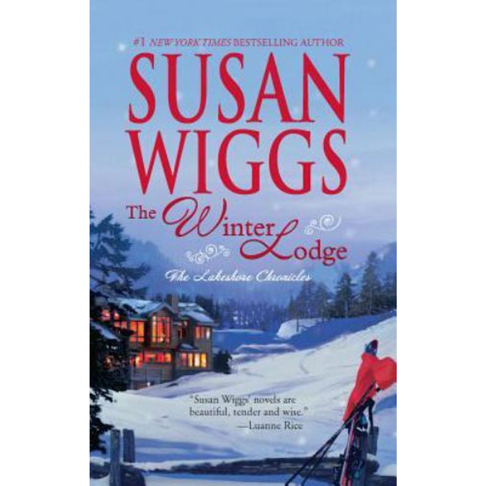 The Lakeshore Chronicles Ser.: The Winter Lodge by Susan Wiggs (2007, Perfect)