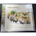 Camino Del Rocio: Las Mejores Sevillanas Del Rocio (CD) *Brand New*