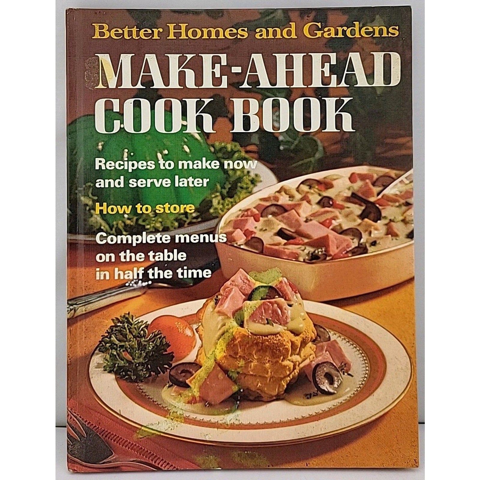 Better Homes and Gardens Make-Ahead Cook Book