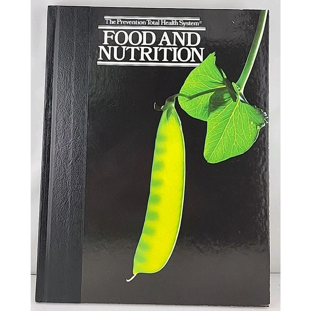 Food and Nutrition by Nancy Nugent and Prevention Magazine Editors (1984,...