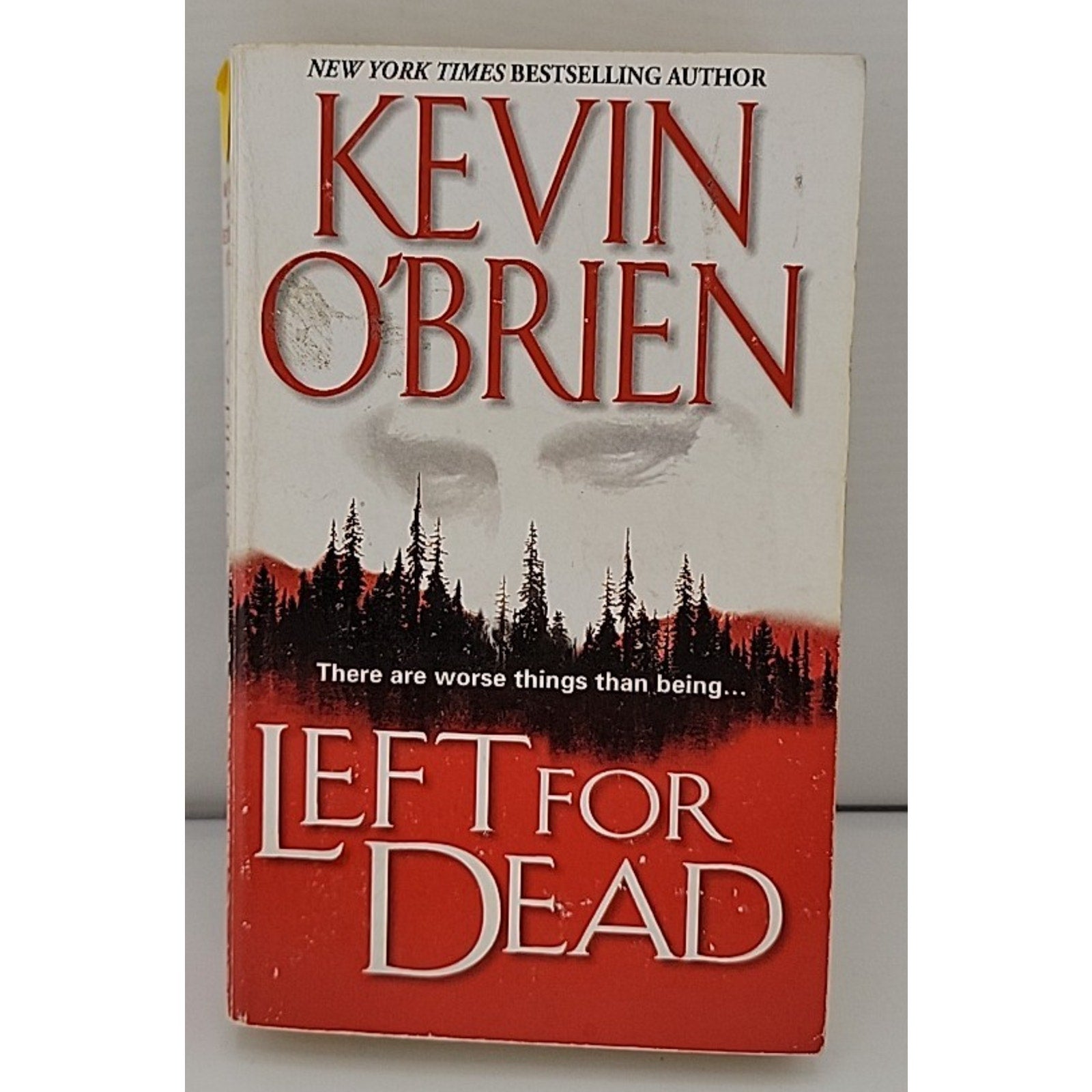 Left for Dead by Kevin O'Brien (2006, Uk- a Format Paperback)