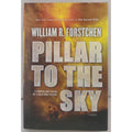 Pillar to the Sky by William R. Forstchen (2014, Hardcover)