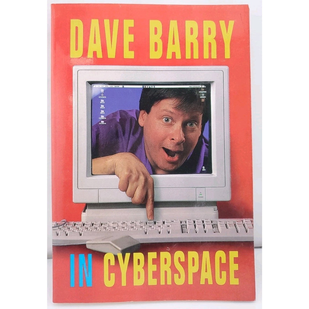 Dave Barry in Cyberspace by Dave Barry (1996, Hardcover)