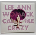 Call Me Crazy [Digipak] by Lee Ann Womack (CD, Oct-2008, MCA Nashville)