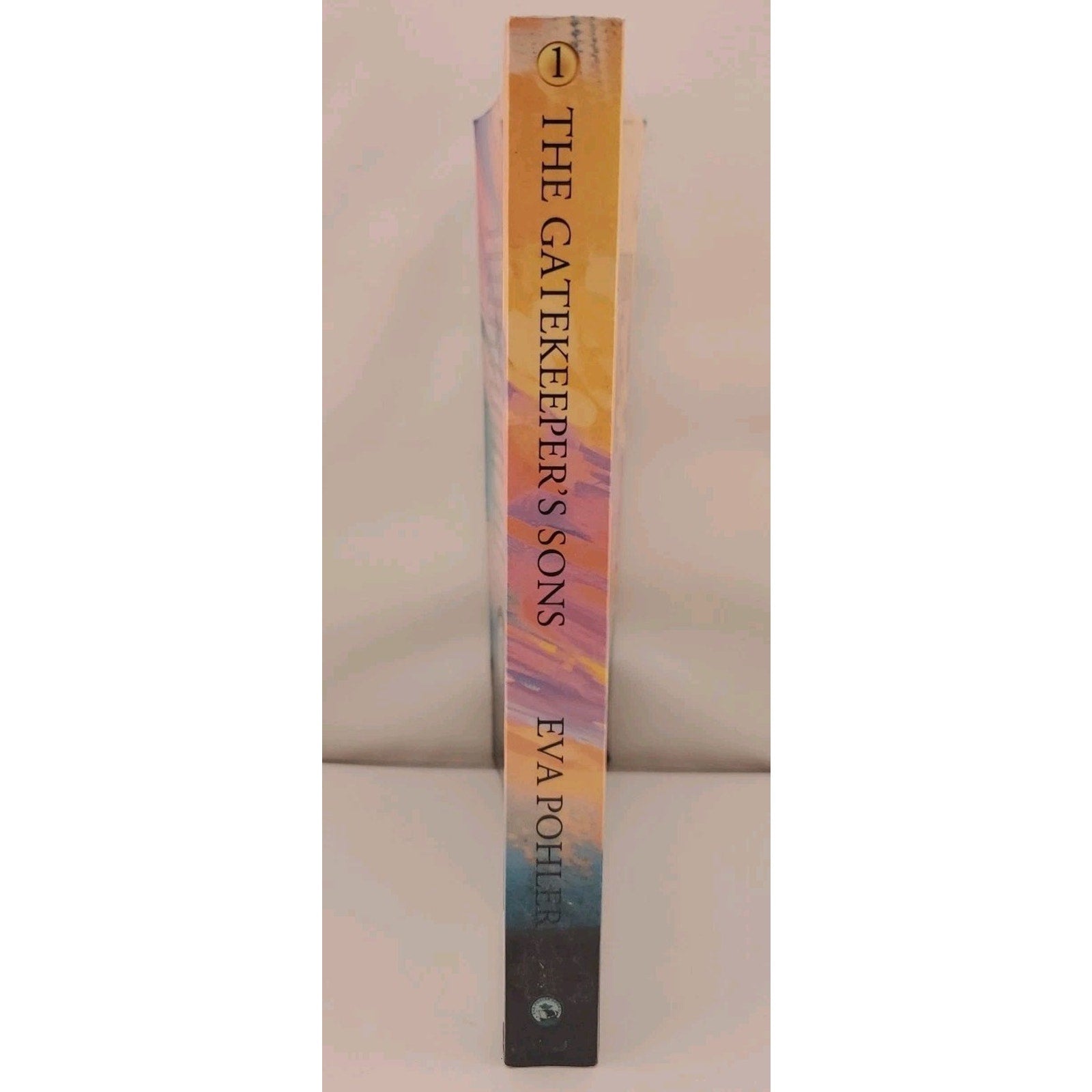 The Gatekeeper's Sons: Gatekeeper's Trilogy, Book One by Pohler, Eva (Paperback)