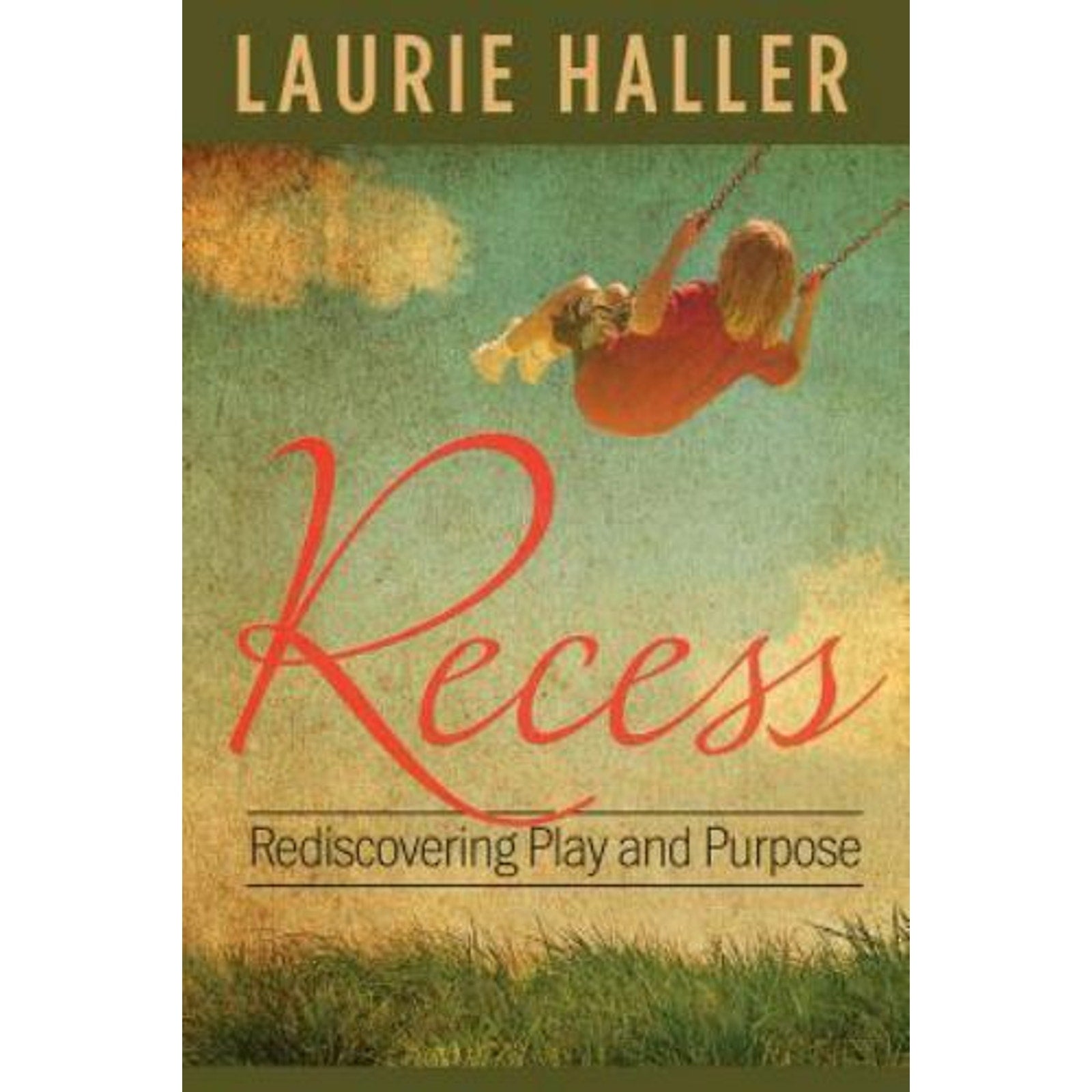 Recess by Laurie Haller (2015, Trade Paperback)