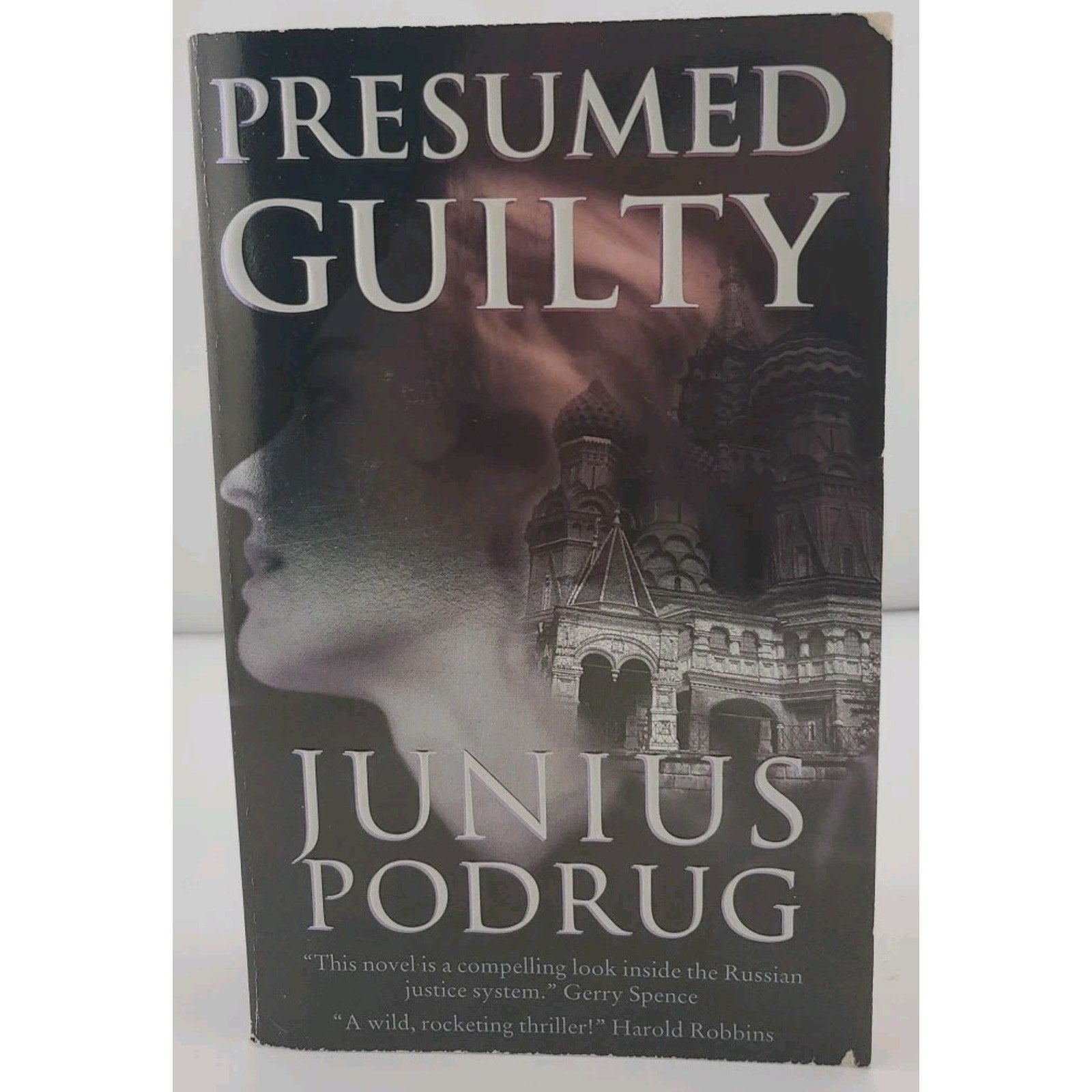 Presumed Guilty by Junius Podrug (1997, Paperback)