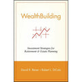 WealthBuilding : Investment Strategies for Retirement and Estate Planning by...