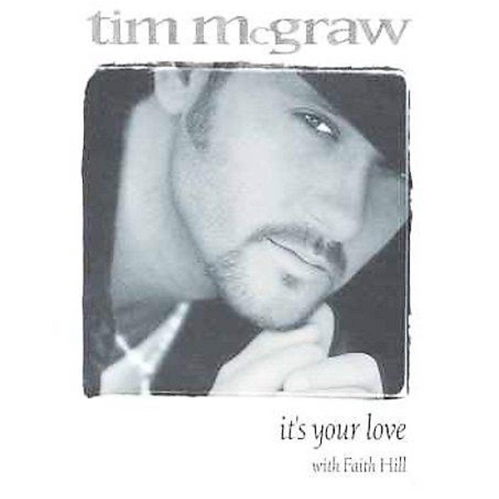 It's Your Love [Single] by Tim McGraw (CD, Apr-1997, Curb)