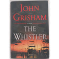 The Whistler: A Novel - Hardcover By Grisham, John