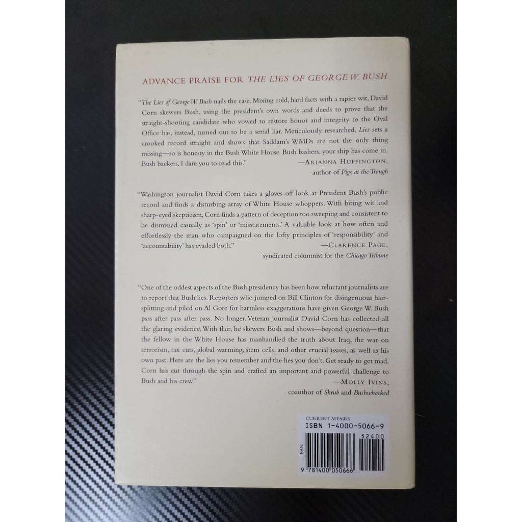 The Lies of George W. Bush : Mastering the Politics of Deception by David...