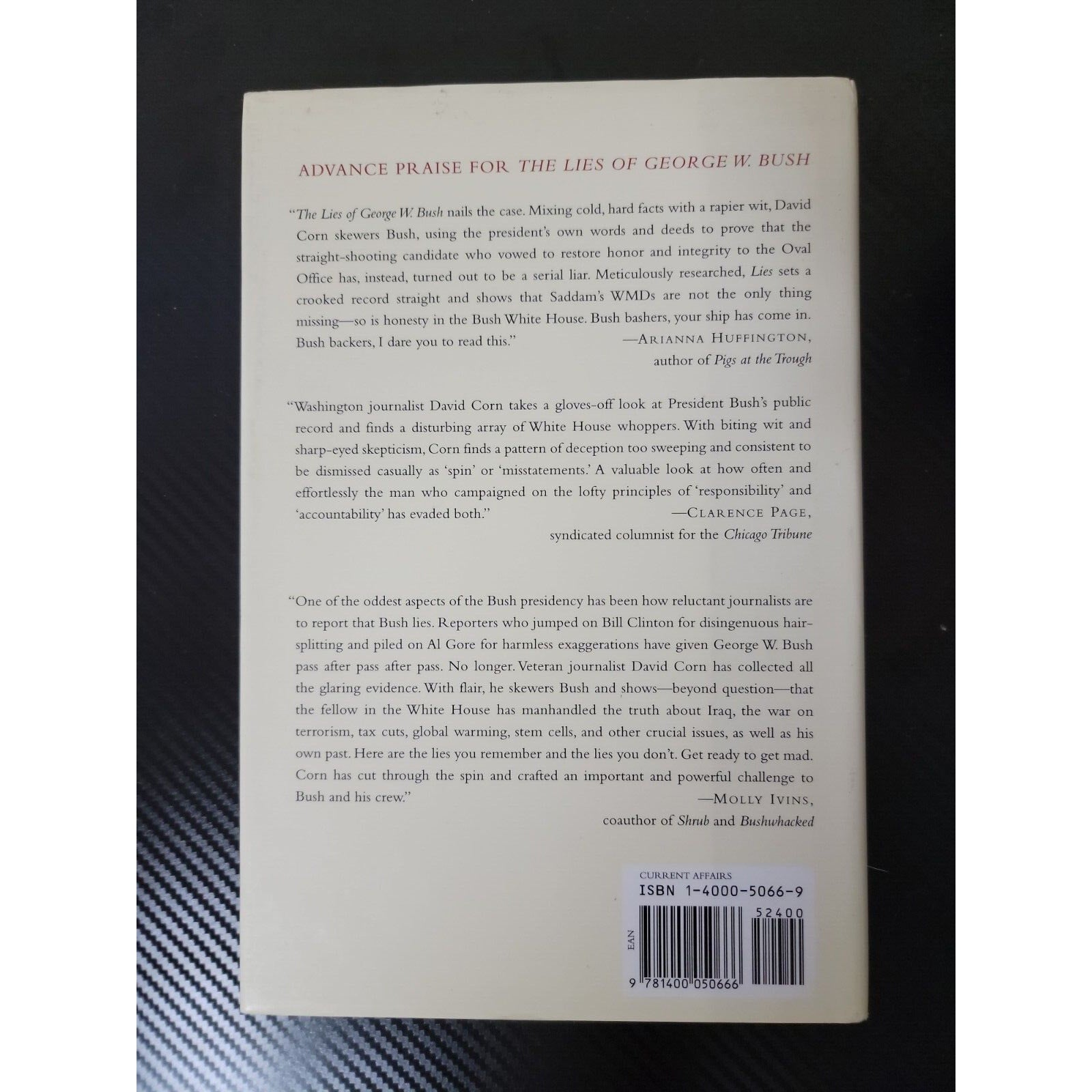 The Lies of George W. Bush : Mastering the Politics of Deception by David...