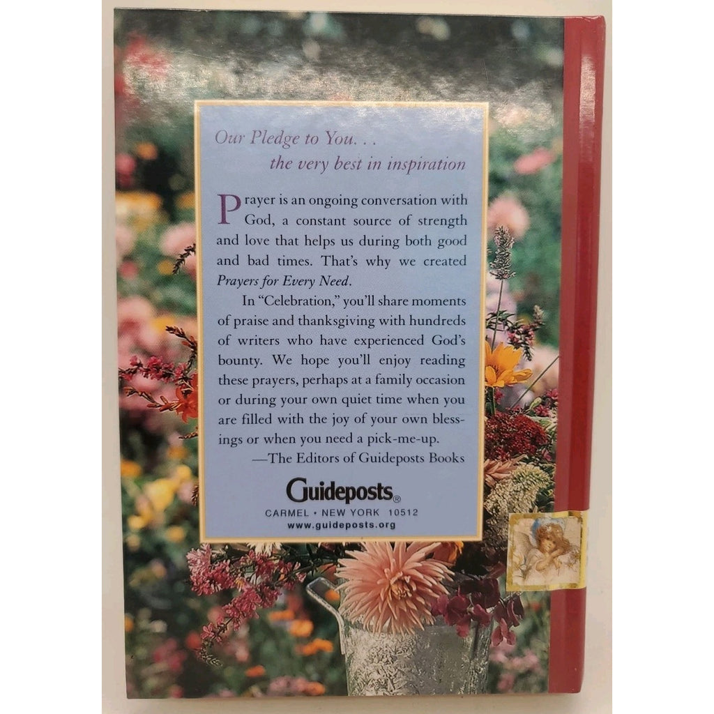 Prayers for Every Need: Celebration; Vol. 1: Guideposts, Pub. Hardcover. 2000