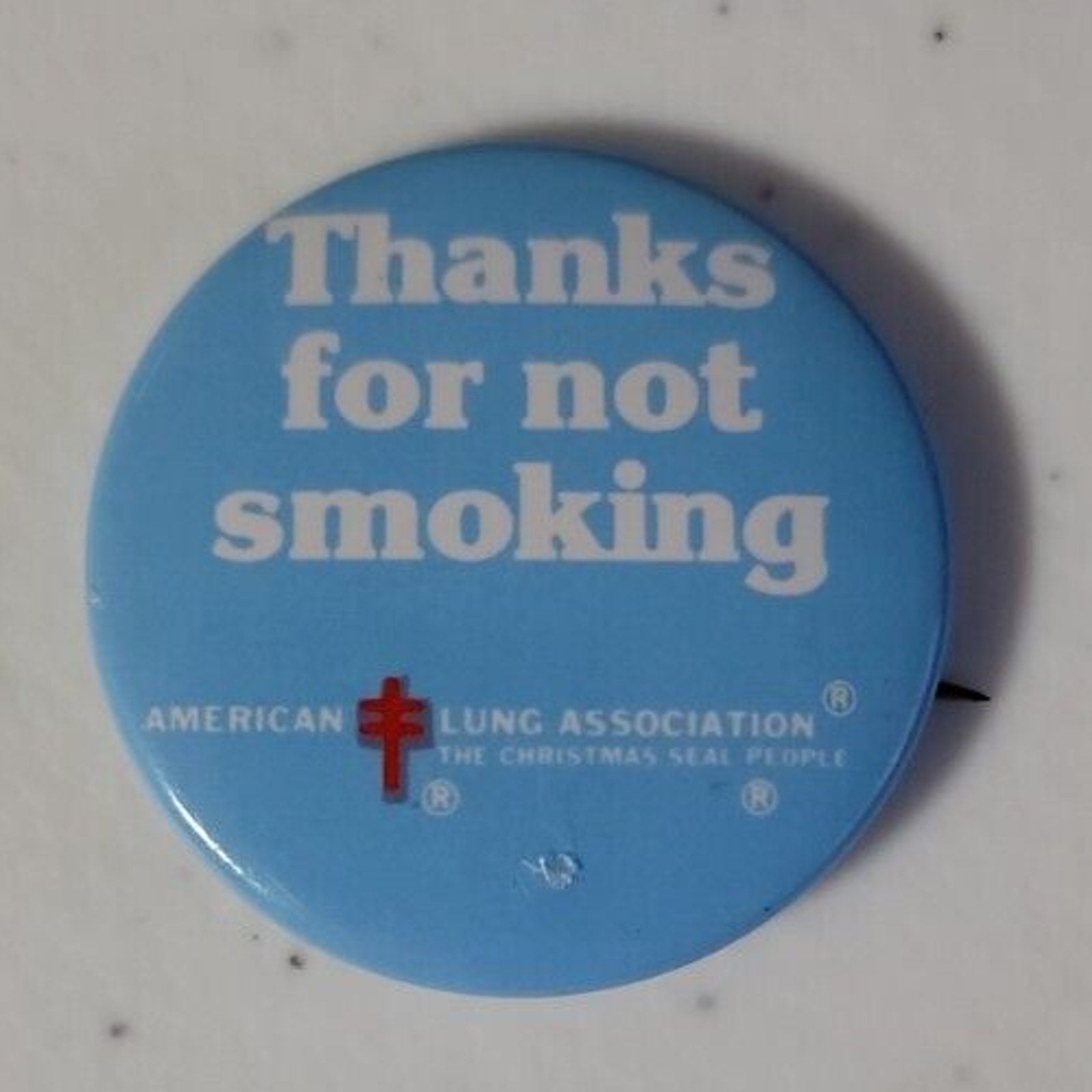 Vintage Pinback Button "Thanks For Not Smoking" American Lung Association