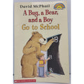 Hello Reader Ser.: A Bug, a Bear and a Boy Go to School by David McPhail (1999,