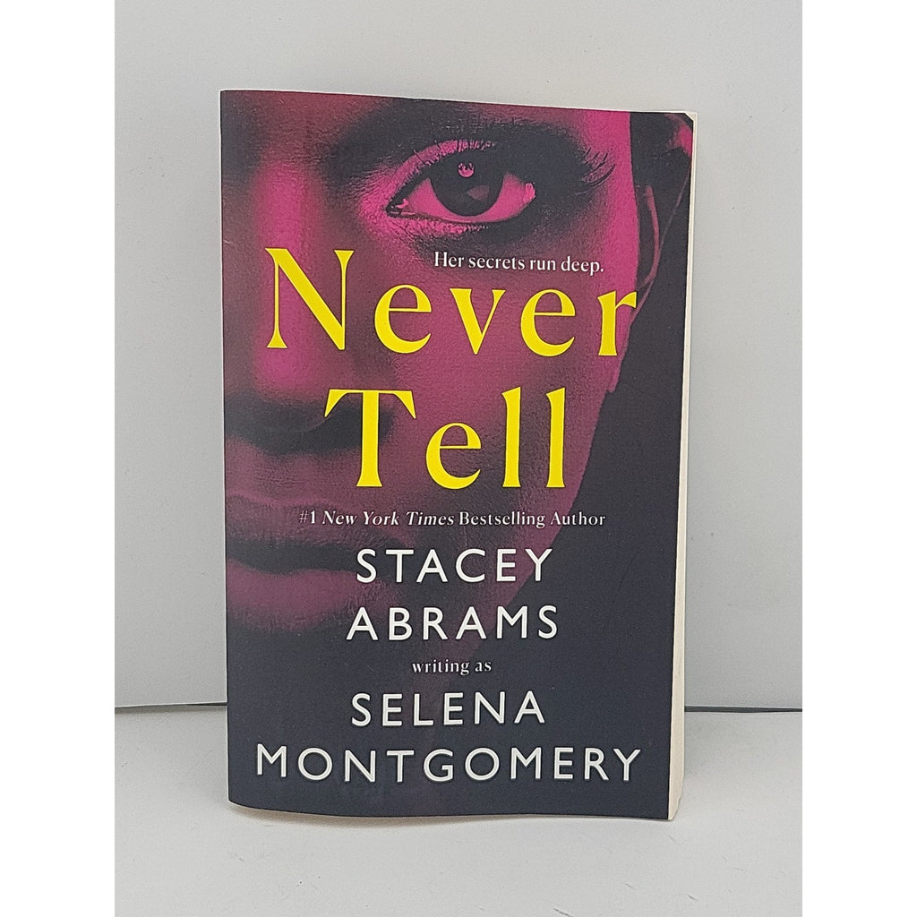 Never Tell by Stacey Abrams (2022, Trade Paperback)