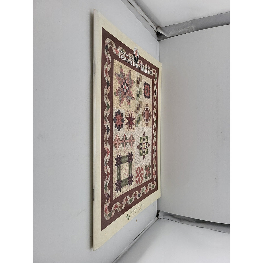 Lessons from Mama: 12 Easy to Follow Lessons to Improve Quilting Techniques