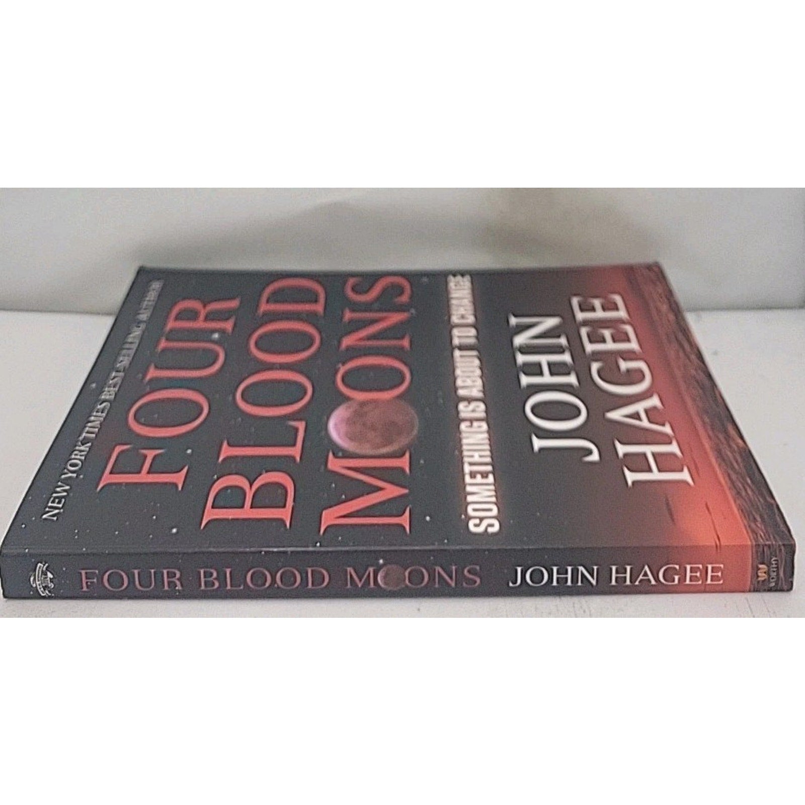 Four Blood Moons : Something Is about to Change by John Hagee (2013, Trade...