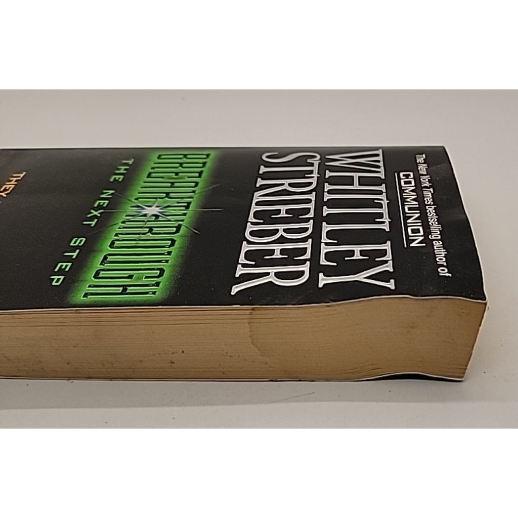 Breakthrough : The Next Step by Whitley Strieber (1996, Mass Market)