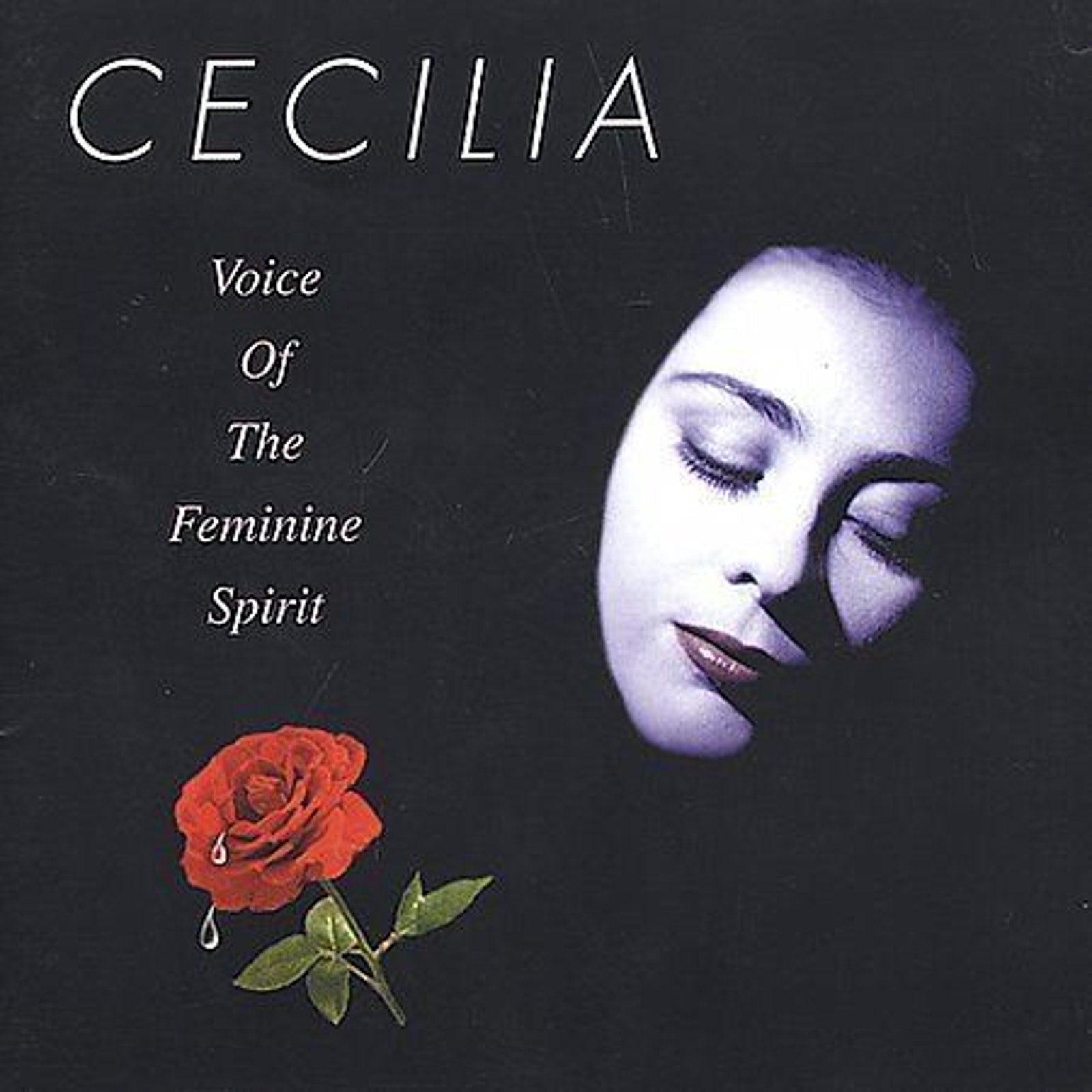 Voice of the Feminine Spirit by Cecilia (New Age Singer) (CD, Aug-2001, White...