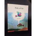 Fish is Fish - Paperback By Leo Lionni Book