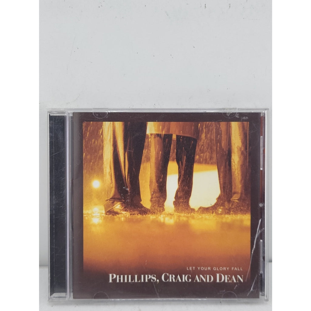 Let Your Glory Fall by Craig & Dean Phillips (CD, 2003)