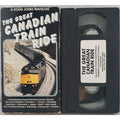 The Great Canadian Train Ride (VHS)