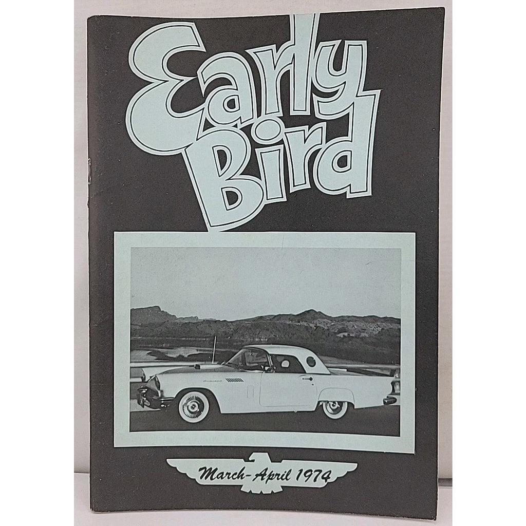 The Early Bird Magazine - March/April 1974 - Volume 12 Number 2