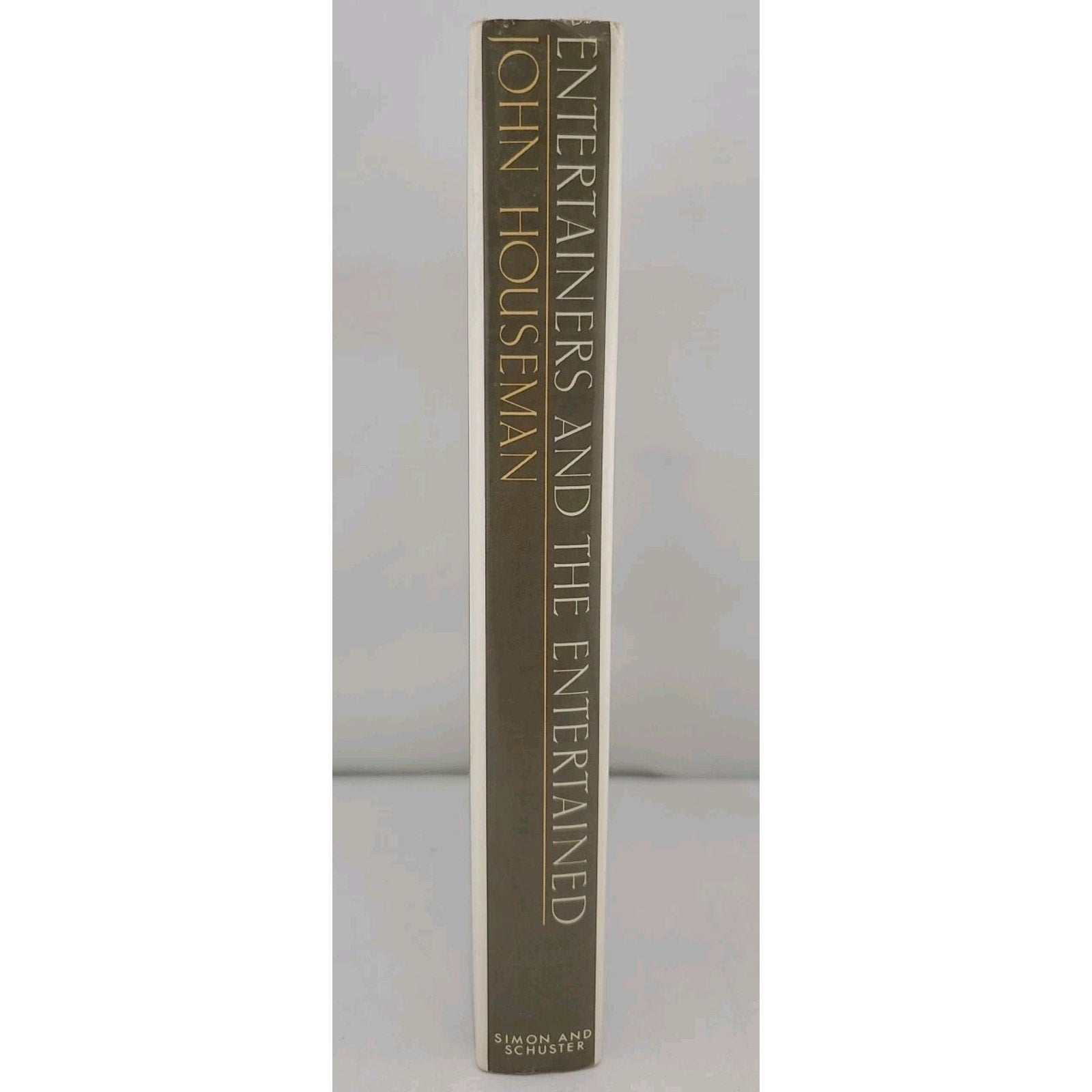 Entertainers and the Entertained by John Houseman SIGNED 1986 Hardcover 1st Ed.
